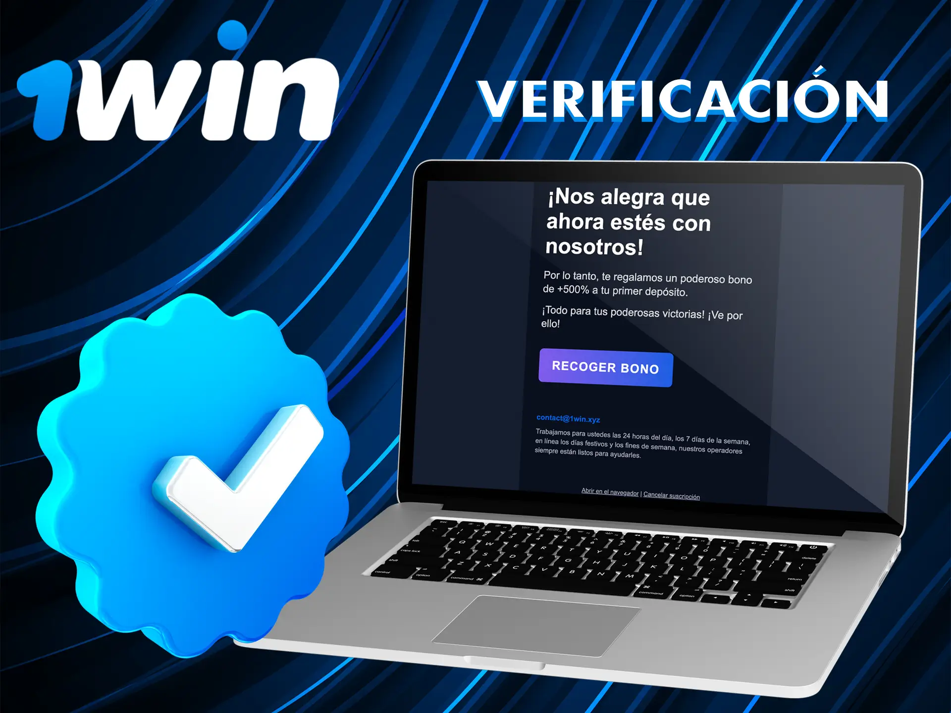 Vaya a su correo electrónico y verifique su nueva cuenta de 1Win Casino.